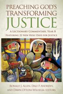 9780664234546-0664234542-Preaching God's Transforming Justice: A Lectionary Commentary, Year B