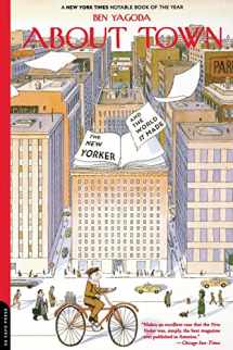9780306810237-0306810239-About Town: The New Yorker And The World It Made