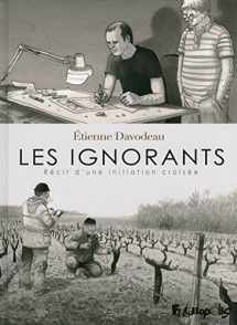 9782754803823-2754803823-Les ignorants: Récit d'une initiation croisée (French Edition)