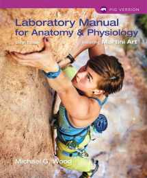 9780134161785-0134161785-Laboratory Manual for Anatomy & Physiology featuring Martini Art, Pig Version