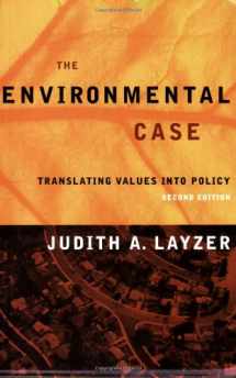 9781568028989-1568028989-The Environmental Case: Translating Values Into Policy, 2nd ptg