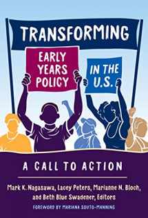 9780807768143-0807768146-Transforming Early Years Policy in the U.S.: A Call to Action (Early Childhood Education Series)