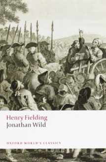 9780199549757-0199549753-Jonathan Wild (Oxford World's Classics)