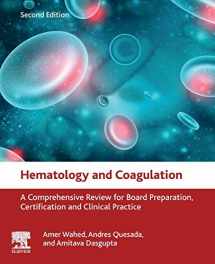 9780128149645-0128149647-Hematology and Coagulation: A Comprehensive Review for Board Preparation, Certification and Clinical Practice