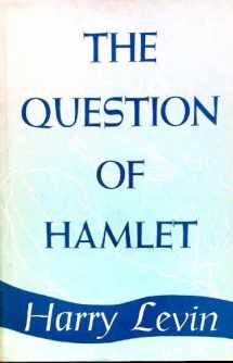 9780195006216-0195006216-The Question of Hamlet