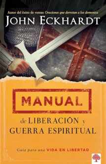 9781621368526-1621368521-Manual de liberación y guerra espiritual / Deliverance and Spiritual Warfare Man ual (Spanish Edition)