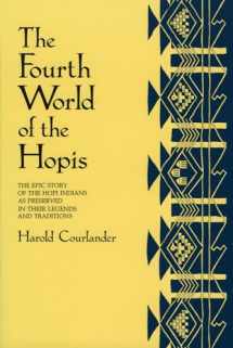 9780826310118-0826310117-The Fourth World of the Hopis: The Epic Story of the Hopi Indians as Preserved in Their Legends and Traditions