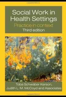 9780415778459-041577845X-Social Work in Health Settings: Practice in Context