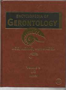9780123706447-0123706440-Encyclopedia of Gerontology, Two-Volume Set: Encyclopedia of Gerontology, Volume 2, Second Edition
