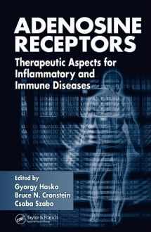 9780849339998-0849339995-Adenosine Receptors: Therapeutic Aspects for Inflammatory and Immune Diseases
