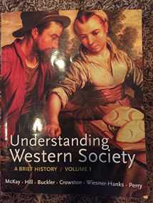 9780312668884-0312668880-Understanding Western Society, Volume 1: From Antiquity to the Enlightenment: A Brief History: From Antiquity to Enlightenment