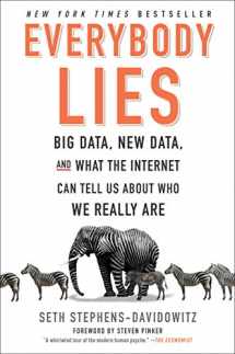9780062390868-0062390864-Everybody Lies: Big Data, New Data, and What the Internet Can Tell Us About Who We Really Are