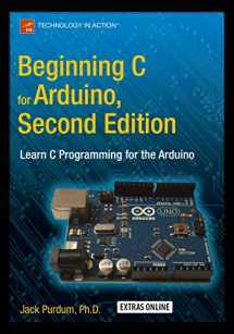 9781484209417-1484209419-Beginning C for Arduino, Second Edition: Learn C Programming for the Arduino