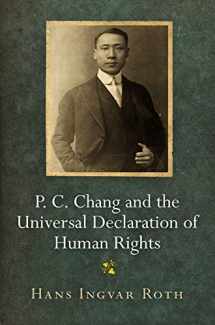 9780812250565-0812250567-P. C. Chang and the Universal Declaration of Human Rights (Pennsylvania Studies in Human Rights)