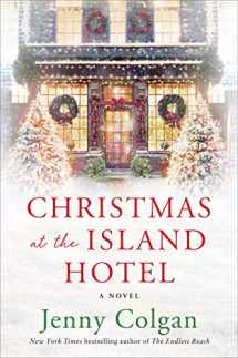 9780062911285-0062911287-Christmas at the Island Hotel: A Novel