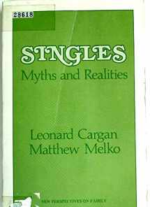 9780803918078-0803918070-Singles: Myths and Realities (New Perspectives on the Family)