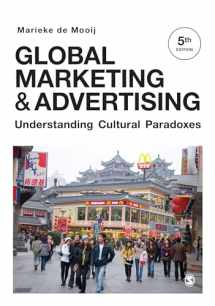 9781544318134-1544318138-Global Marketing and Advertising: Understanding Cultural Paradoxes