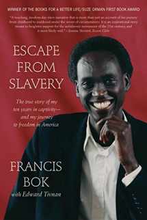 9780312306243-0312306245-Escape from Slavery: The True Story of My Ten Years in Captivity and My Journey to Freedom in America