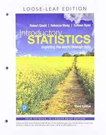 9780135991237-0135991234-Introductory Statistics: Exploring the World Through Data, Loose-Leaf Edition Plus MyLab Statistics with Pearson eText -- 18 Week Access Card Package