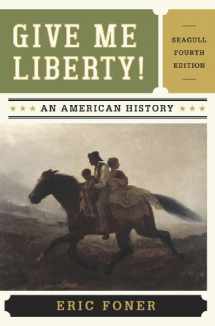 9780393920291-0393920291-Give Me Liberty!: An American History, 4th Edition