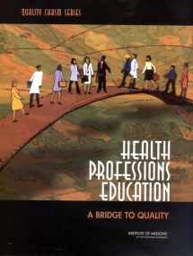 9780309087230-0309087236-Health Professions Education: A Bridge to Quality (Quality Chasm Series)