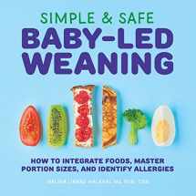 9781646111947-164611194X-Simple & Safe Baby-Led Weaning: How to Integrate Foods, Master Portion Sizes, and Identify Allergies