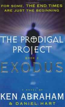 9780452284470-0452284473-The Prodigal Project Book II: Exodus