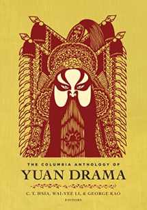 9780231122665-0231122667-The Columbia Anthology of Yuan Drama (Translations from the Asian Classics)