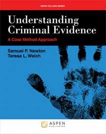 9781454802259-1454802251-Understanding Criminal Evidence: A Case Method Approach (Aspen College)