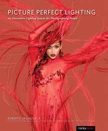 9781937538750-1937538753-Picture Perfect Lighting: An Innovative Lighting System for Photographing People