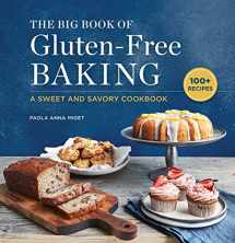 9781647390372-1647390370-The Big Book of Gluten-Free Baking: A Sweet and Savory Cookbook