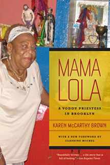 9780520268104-0520268105-Mama Lola: A Vodou Priestess in Brooklyn (Volume 4) (Comparative Studies in Religion and Society)