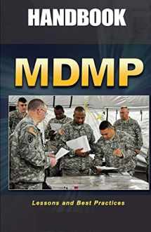 9781075134159-1075134153-MDMP Lessons and Best Practices Handbook