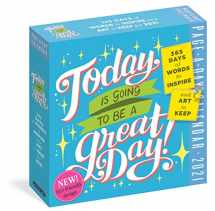 9781523508433-1523508434-Today Is Going to Be a Great Day! Page-A-Day Calendar 2021