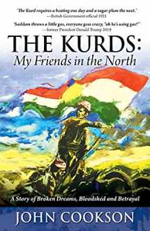 9781951943738-1951943732-The Kurds: My Friends in the North