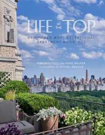 9780865653405-0865653402-Life at the Top: New York's Most Exceptional Apartment Buildings