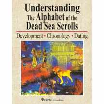 9789652208583-9652208582-Understanding the Alphabet of the Dead Sea Scrolls