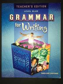 9780821502297-0821502298-Grammar For Writing, Level Blue (Teacher's Edition)