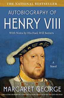 9780312194390-0312194390-The Autobiography of Henry VIII: With Notes by His Fool, Will Somers: A Novel