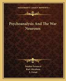 9781163076958-1163076953-Psychoanalysis And The War Neuroses