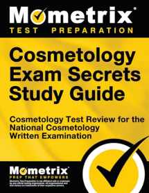 9781609714673-1609714679-Cosmetology Exam Secrets Study Guide: Test Review for the National Cosmetology Written Examination