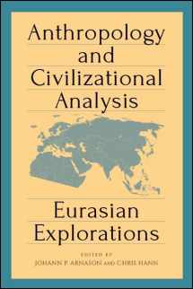 9781438469393-143846939X-Anthropology and Civilizational Analysis: Eurasian Explorations (Suny Series, Pangaea II: Global/Local Studies)