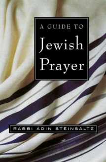 9780805241747-0805241744-A Guide to Jewish Prayer