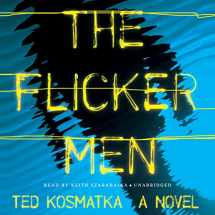 9781504650205-1504650204-The Flicker Men: A Novel