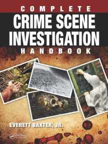 9781498701440-1498701442-Complete Crime Scene Investigation Handbook