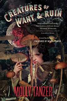 9781328710253-1328710254-Creatures Of Want And Ruin (The Diabolist's Library, 2)