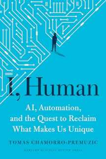 9781647820558-1647820553-I, Human: AI, Automation, and the Quest to Reclaim What Makes Us Unique