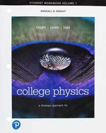 9780134724829-0134724828-Student Workbook for College Physics: A Strategic Approach, Volume 1 (Chapters 1-16)