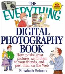 9781580625746-1580625746-Everything Digital Photography (Everything Series)
