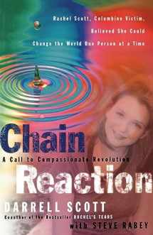 9780785266808-0785266801-Chain Reaction A Call To Compassionate Revolution